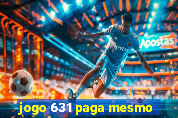 jogo 631 paga mesmo